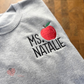 Embroidered Teacher Name Crewneck with Apple