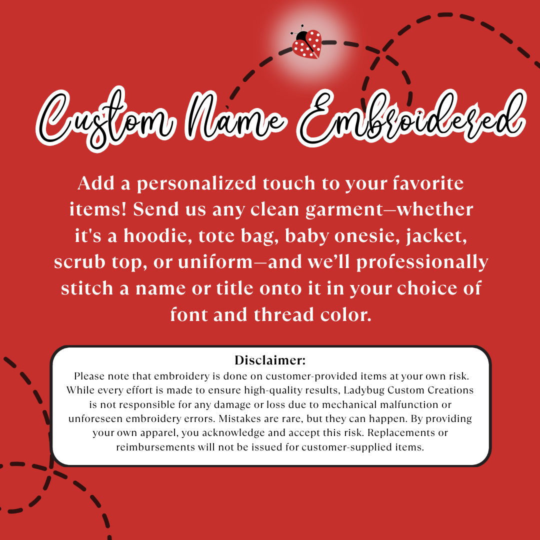 BYOA Embroidery Item - Name ONLY