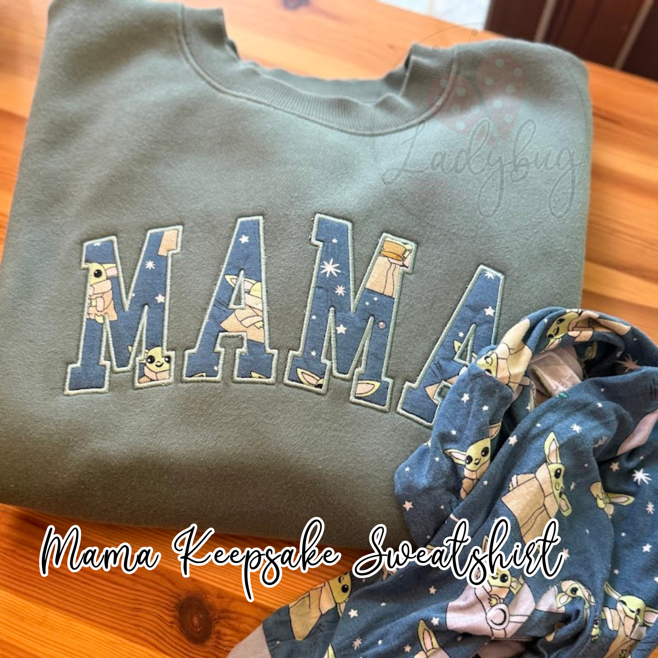 MAMA Sweatshirt - Custom Baby Keepsake Sweatshirt – Made From Your Child’s Outfits & Blankets